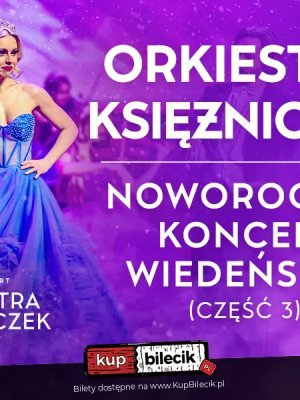Orkiestra Księżniczek - Noworoczny Koncert Wiedeński w Stalowej Woli