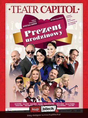 Komedia "Prezent Urodzinowy" - Teatr Capitol w Jasionce