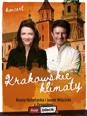 Krakowskie Klimaty: Jacek Wójcicki i Beata Rybotycka w Rzeszowie