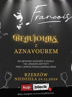 Koncert Francois: Wieczór Beaujolais Nouveau w Rzeszowie