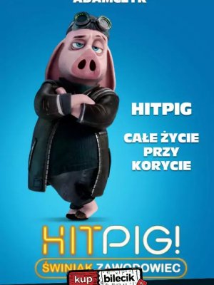 Hitpig. Świniak zawodowiec