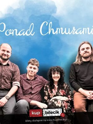 Zespół Ponad Chmurami - koncert w Rzeszowie