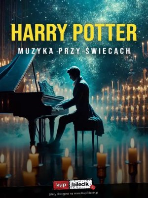 Harry Potter - koncert muzyki filmowej w Stalowej Woli
