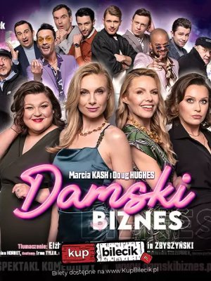 Damski biznes - komedia w Rzeszowie