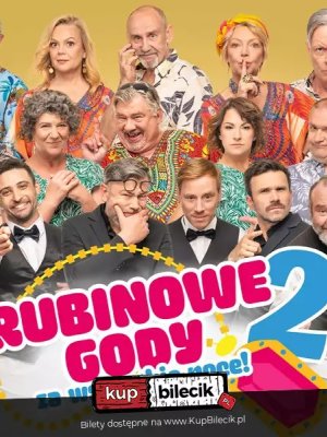 Rubinowe Gody 2 - komedia w Dębicy