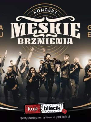 Chór Męskie Brzmienia - koncert w Stalowej Woli