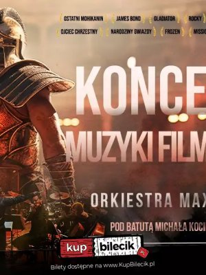 Orkiestra Maximus - koncert muzyki filmowej w Rzeszowie