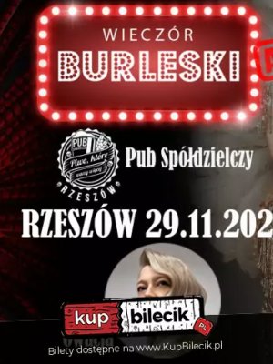 Burleska w Rzeszowie - wieczór pełen emocji