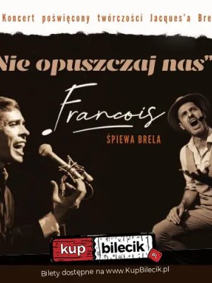 Francois Martineau - spektakl muzyczny w Rzeszowie