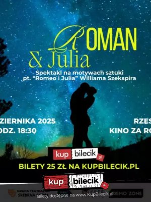 Grupa Teatralna Srebrna Scena - spektakl Roman i Julia w Rzeszowie