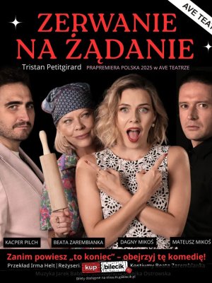 Zerwanie na żądanie - komedia w Rzeszowie