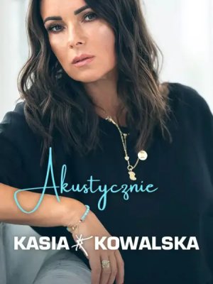 Kasia Kowalska - koncert akustyczny w Krośnie